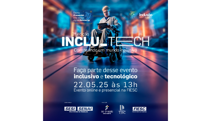 2ª Edição Inclu_Tech - Construindo um mundo inclusivo